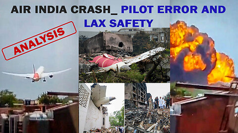 Air India Crash_ Pilot Error and Lax Safety