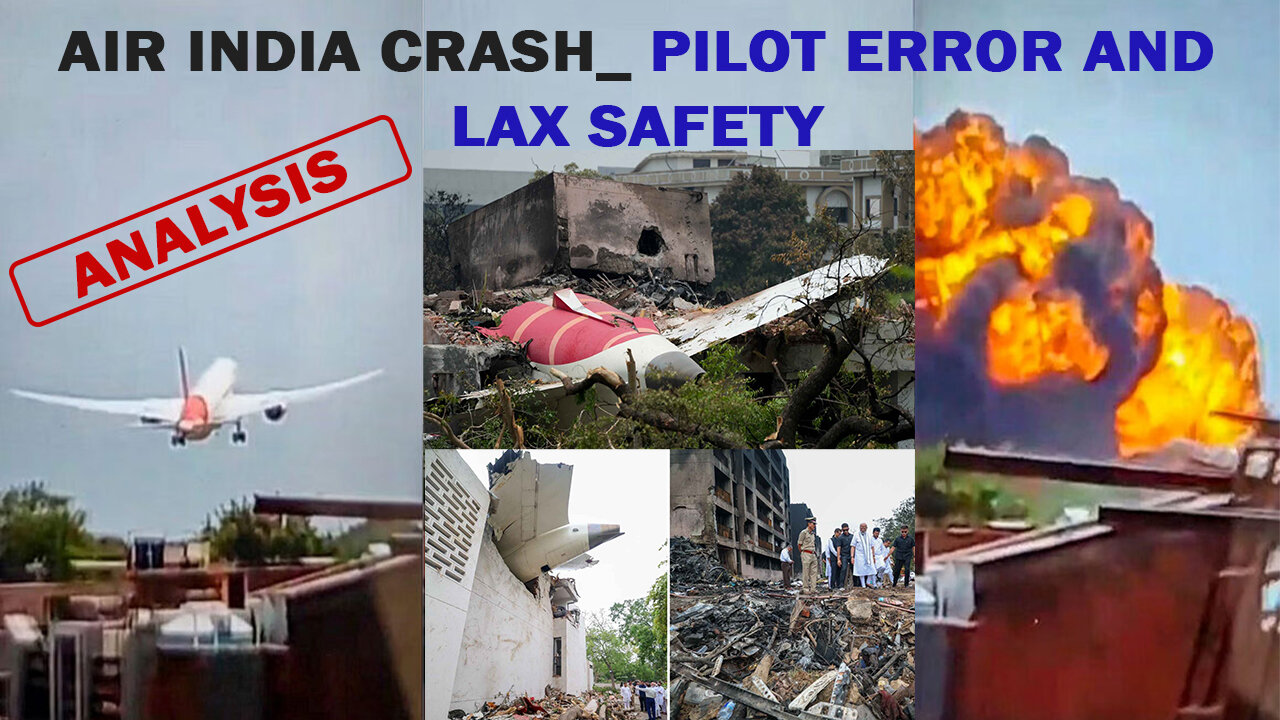 Air India Crash_ Pilot Error and Lax Safety