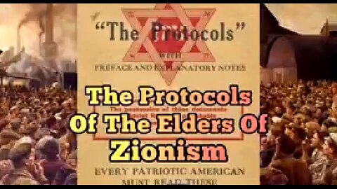 THE PROTOCOLS OF THE ELDERS OF ZION - TRUTH NOT TAUGHT IN SCHOOL'S ✡️