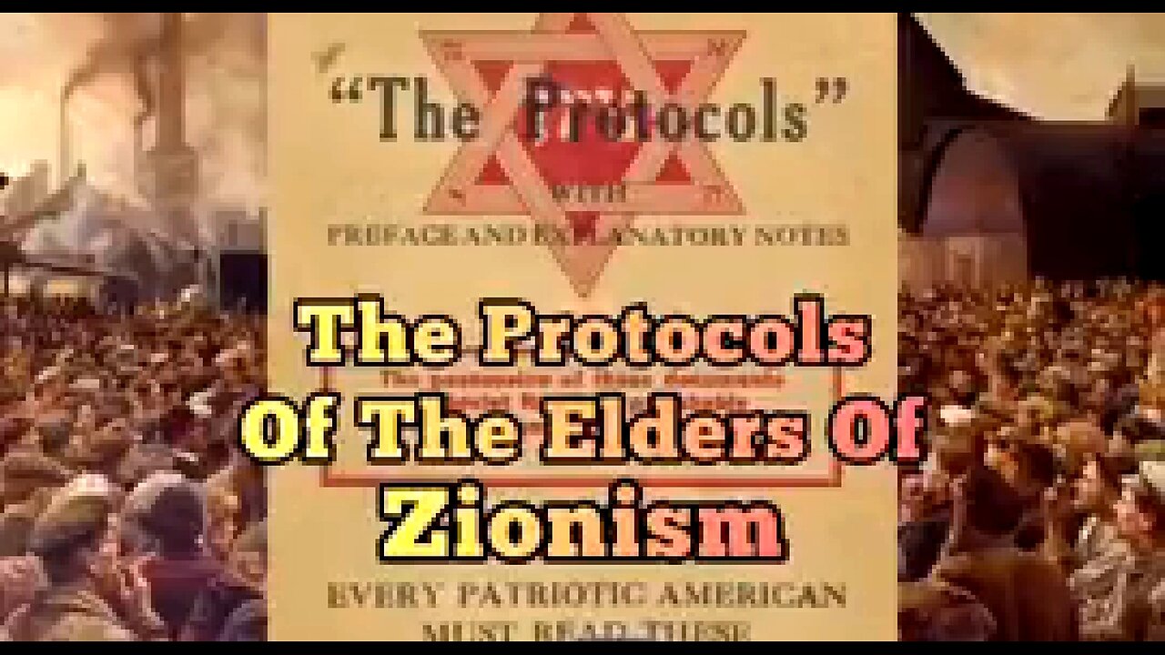 THE PROTOCOLS OF THE ELDERS OF ZION - TRUTH NOT TAUGHT IN SCHOOL'S ✡️