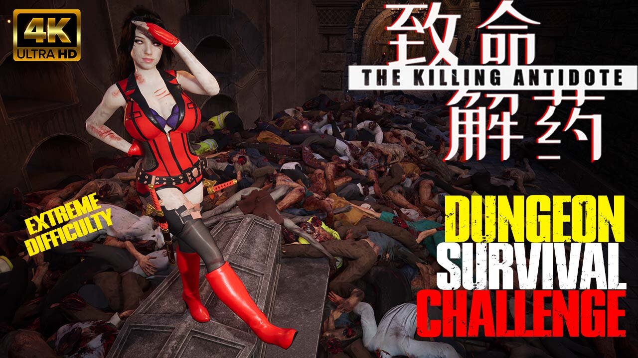 The Killing Antidote - Dungeon Survival | Max Settings | Extreme Difficulty (4k60)