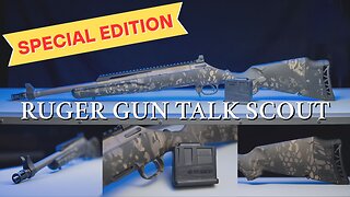 *NEW* Special Edition Ruger Gun Talk Scout Rifle