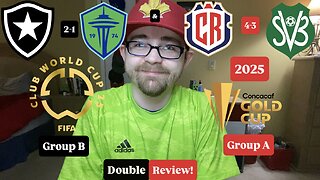 RSR7: Botafogo 2-1 Seattle Sounders FC FIFA CWC & Costa Rica 4-3 Suriname Gold Cup Double Review!