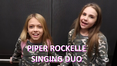 Piper's Early Days (1) Singing Practice 4K HD