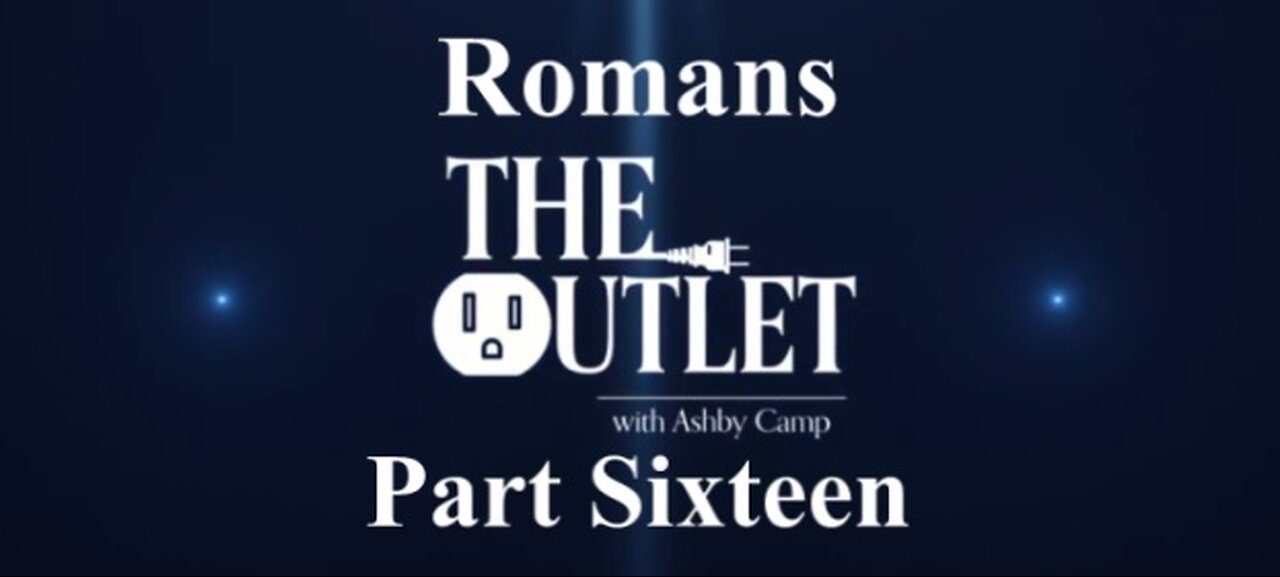 Romans part 16