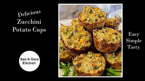 How to make Delicious Zucchini Potato Cups