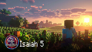Isaiah 5 – The Vineyard of the Lord | The Bible on BrainRot