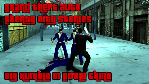 GTA: Liberty City Stories | Mission 11: BIG RUMBLE IN LITTLE CHINA | PCSX2, 1440p, HD Textures