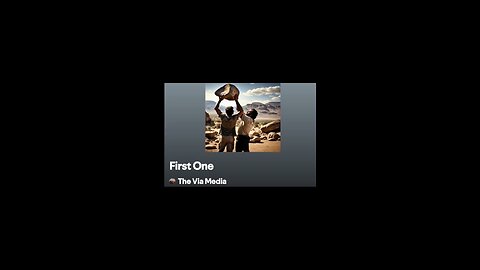 "First One" by: The Via Media
