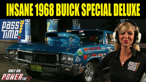 PASS TIME - Insane 1968 Buick Special Deluxe PASS Time?!