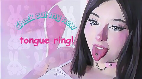 Check Out My New Tongue Ring 👅✨