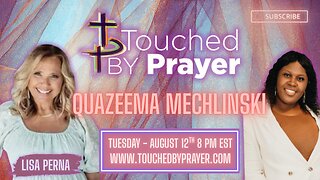 Touched by Prayer- Quazeema Mechlinski