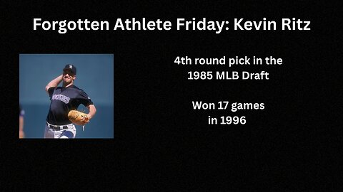 Forgotten Athlete Friday #183: Kevin Ritz