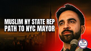 OUTSIDER FUNDS, INSIDER PROPAGANDA MUSLIM STATE REP’S PATH TO NYC MAYOR UNDER SCRUTINY