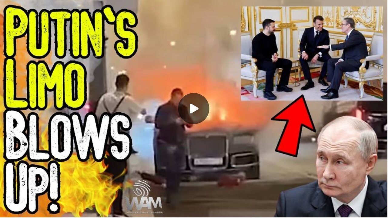 BREAKING: PUTIN'S LIMO BLOWN UP! - Days After Zelenskyy Predicted His Death - The Latest Psyop