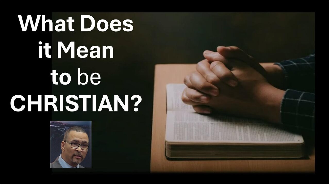 What does it mean to be Christian