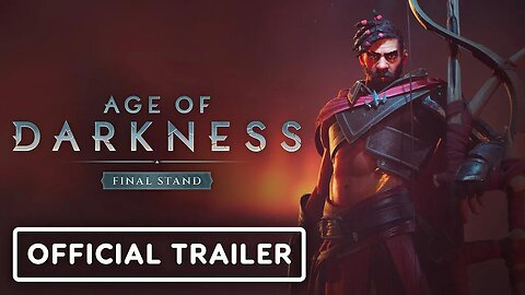 Age of Darkness - Final Stand - Official Cyrus Trailer