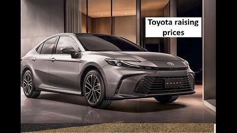 Toyota raising prices