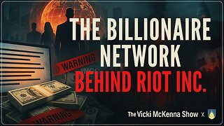 Seamus Bruner Exposes the Billionaire Network Behind ‘Riot Inc. // ft. Vicki McKenna Show
