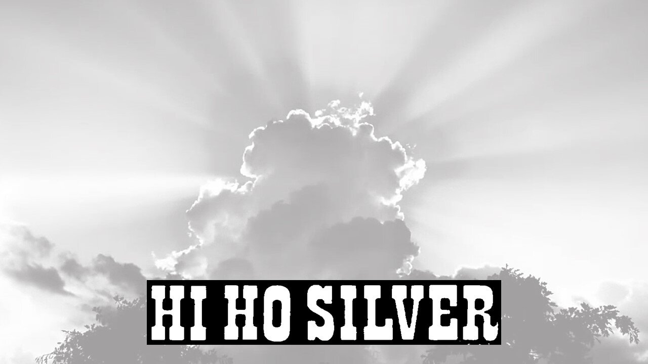 Hi Ho Silver Lining