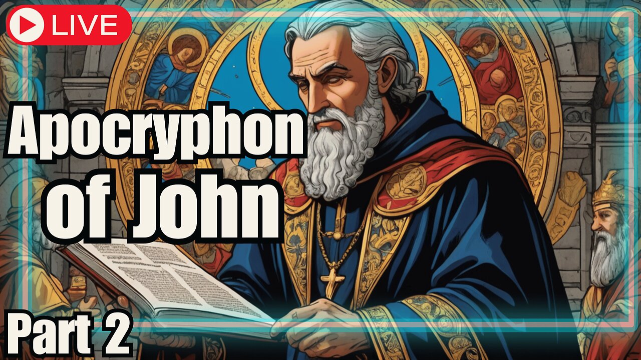 🔴The Apocryphon of John: SECRET Coptic Gnostic Scripture | Part 2