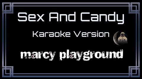 Marcy Playground - Sex And Candy (CC)