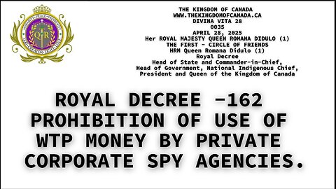 ROYAL DECREE -162 PROHIBITION OF USE OF WTP MONEY BY PRIVATE CORPORATE SPY AGENCIES.