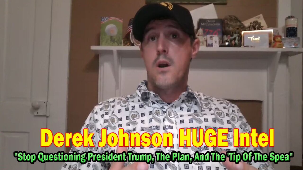 Derek Johnson HUGE Intel June 16: "Stop Questioning President Trump, The Plan, And The 'Tip Of The Spea"
