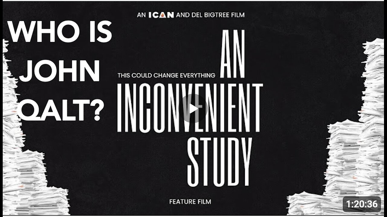 AN INCONVENIENT STUDY - FEATURE FILM. THIS WILL CHANGE OUR WORLD. WHO IS JOHN QALT?