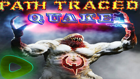 [🩸Classic Horror Themed FPS🩸] 💥 Quake 1 : Path-Traced 💥 [Vulkan]