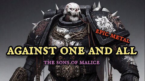 Warhammer 40k Music - The Sons Of Malice | Epic Metal