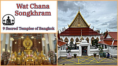 Wat Chana Songkhram - 2nd Class Royal Temple & One of 9 Sacred Sites in Bangkok - Thailand 2025
