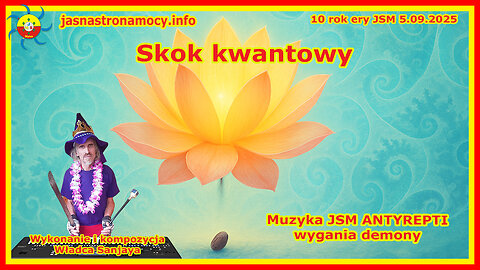 Skok kwantowy - Wykonanie i kompozycja Władca Sanjaya - Muzyka JSM - ANTYREPTI
