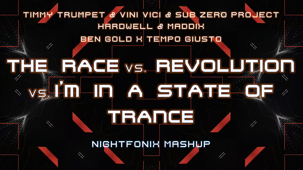 The Race vs. Revolution vs. I'm In A State Of Trance (Nightfonix Mashup)