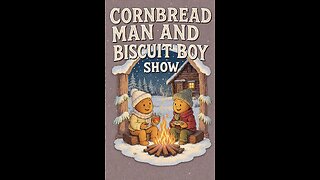 The Cornbread Man & Biscuit Boy Show