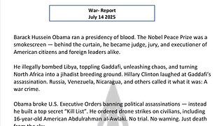 WAR REPORT - JULY 14 2025 - BARACK OBAMA - RENEGADE