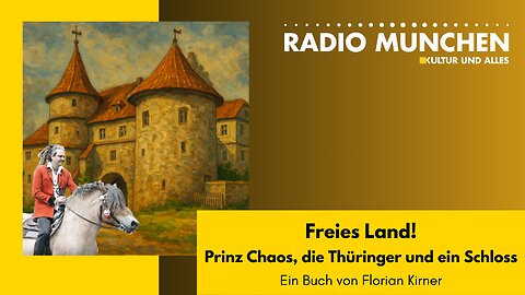 Freies Land! Prinz Chaos, die Thüringer und ein Schloss - Ein Buch von Florian Kirner