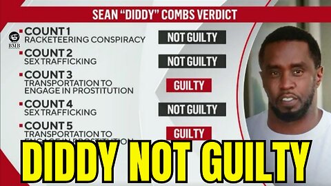 Diddy Verdict Acquitted on Major Charges, Guilty on Prostitution Counts