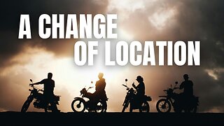 A Change of Location
