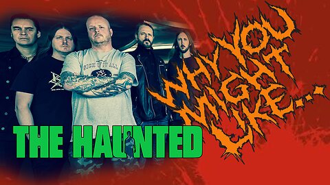 Why You Might Like - The Haunted