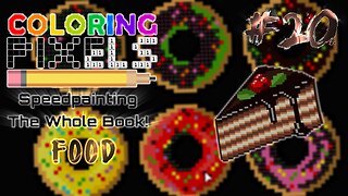 Coloring Pixels - Speedpainting The Whole Book! #20 (Food)