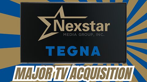 Nexstar Media Acquires Tegna