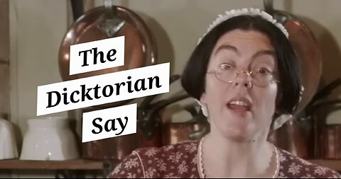The Dicktorian Say (English Heritage YTP)