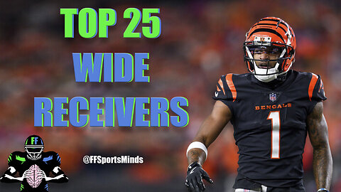 Top 25 Wide Receivers 2025