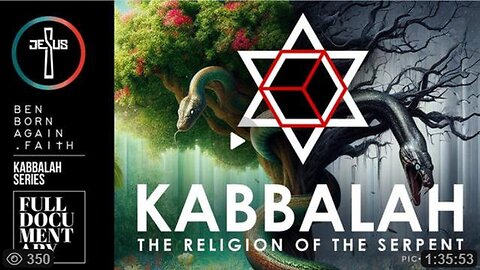 KABBALAH - The Religion of the Serpent