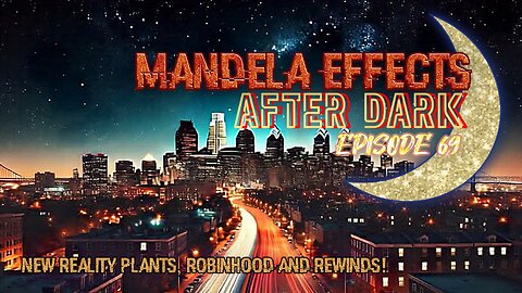 #MandelaEffects AFTER DARK #69 | NEW Mandela Effects! Plants, Robinhood + More!