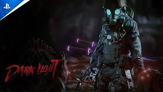 Dark Light - Launch Trailer