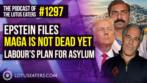 The Podcast of the Lotus Eaters #1297