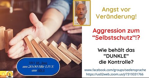 Angst vor Veränderung - Aggression zum Selbstschutz von "Dunkelheit" & EGO - Mo.20250818