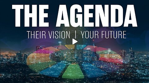 The Agenda: Their Vision - Your Future (2025) | Full Documentary | Oracle Films